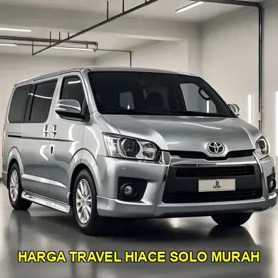 harga travel hiace solo murah